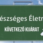 egészséges életmód, minek?